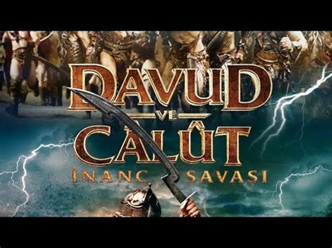 DAVUD VE CÂLÛT İNANÇ SAVAŞI full izle hd türkçe dublaj YouTube