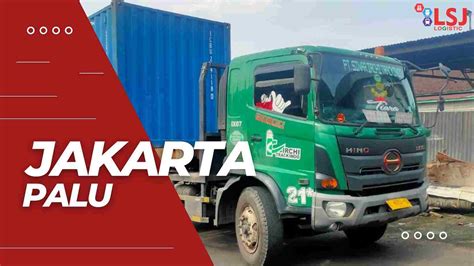 Cargo Container Jakarta Palu Lsj Logistic