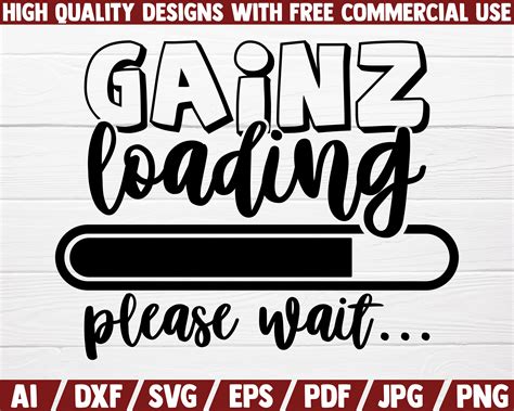 Gainz Loading Please Wait Svg Gym Svg Cut File Instant Etsy