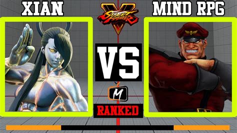 SFV CE RZR Xian Seth VS M Bison MindRPG Masterztv YouTube