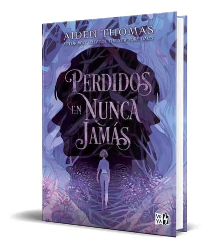 Libro Perdidos En Nunca Jamas Aiden Thomas Original Env O Gratis