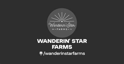 WANDERIN STAR FARMS Instagram Facebook Linktree