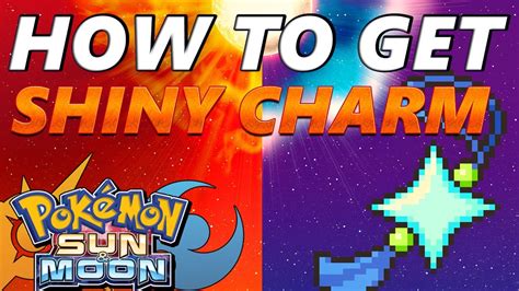 How To Get A Shiny Charm In Pokemon Sun And Moon Shiny Charm Guide