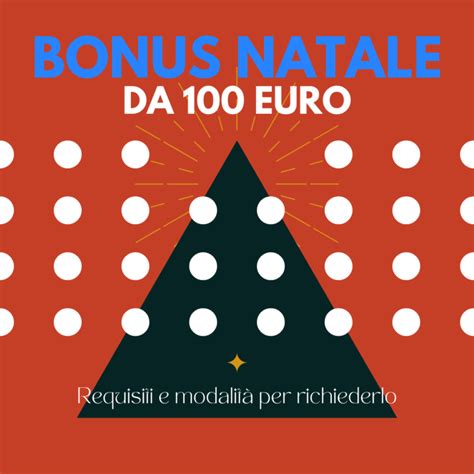 Bonus Natale Da Euro Come Richiederlo E Quali I Requisiti