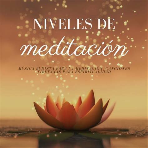 Cuencos Tibetanos Niveles De Meditación Música Budista Para La Meditación Canciones