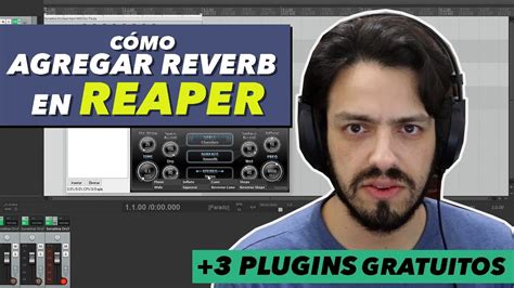 C Mo Agregar Reverberaci N En Reaper Con Reaverbate Y Plugins