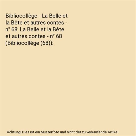 Bibliocollège La Belle et la Bête et autres contes n 68 La Belle