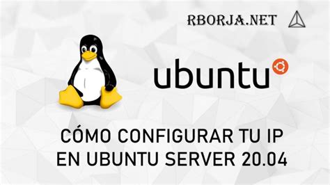 C Mo Configurar Una Ip En Ubuntu Server Mundowin