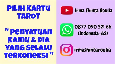 Pilih Kartu Tarot Penyatuan Kamu Dia Yang Selalu Terkoneksi Youtube