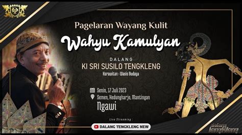 Live Wayang Kulit Ki Sri Susilo Tengkleng Wahyu Kamulyan YouTube