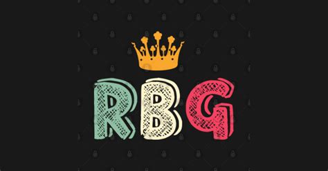 RBG - Rbg - T-Shirt | TeePublic
