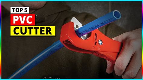 Best Pvc Cutter In Top Pipe Cutters Review Youtube