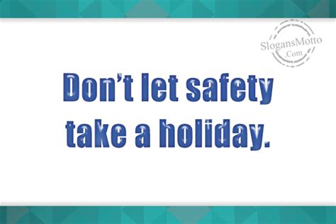 Holiday Safety Slogans