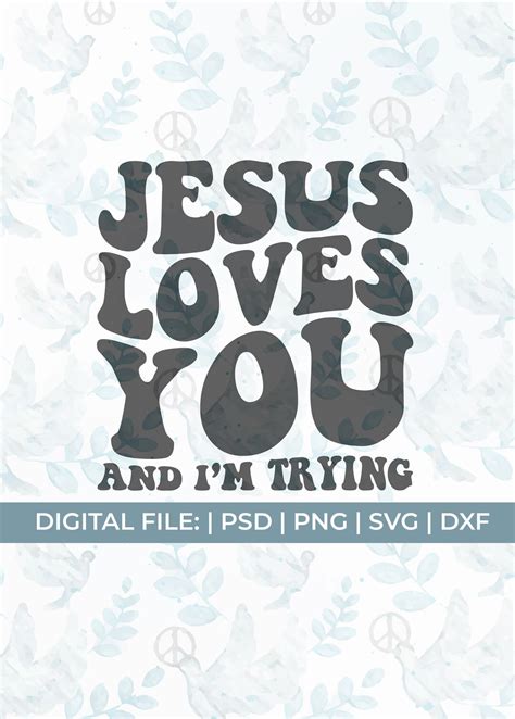 Funny Jesus Svg Jesus Loves You Svg Funny Christian Svg Funny Faith Svg Funny Religious Svg