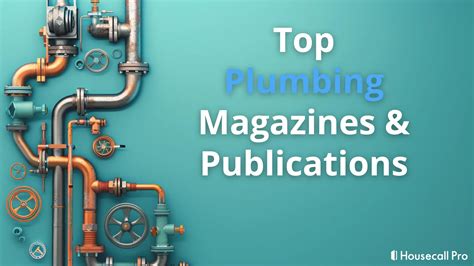 17 Top Plumbing Magazines And Publications For Industry News