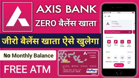 Axis Bank Zero Balance Account Open Axis Bank Besic Saving Account Life