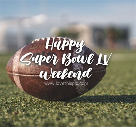 Happy Super Bowl LV Weekend Pictures, Photos, and Images for Facebook ...