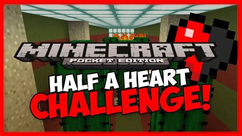 Half Heart Challenge for Minecraft Pocket Edition