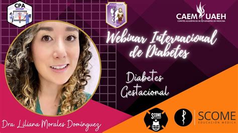 Webinar Internacional De Diabetes Diabetes Gestacional Dra Liliana