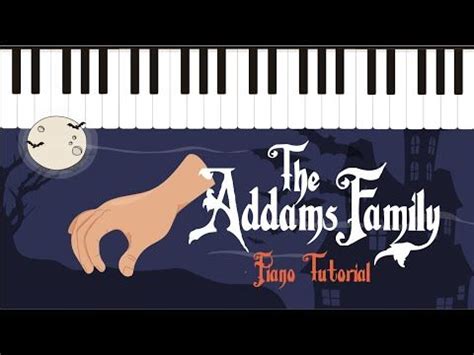 How to play the Addams Family theme - Easy Piano Tutorial - Hoffman ...