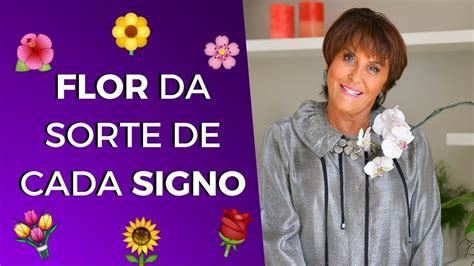 Flor Da Sorte De Cada Signo Por M Rcia Fernandes De Cada Signo