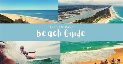 The Ultimate Lakes Entrance Beach Guide