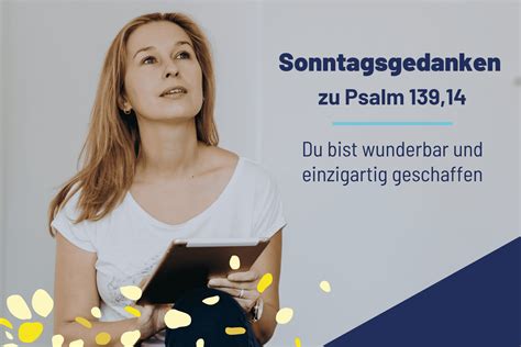 Psalm Du Bist Wunderbar Und Einzigartig Geschaffen Katja