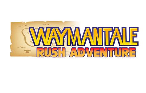 Waymantale Rush Adventure Waymantale Wiki Fandom