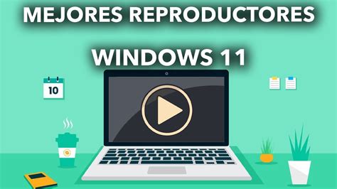 Estos Son Los MEJORES REPRODUCTORES MULTIMEDIA Windows 11 YouTube