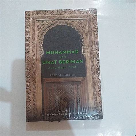 Jual MUHAMMAD DAN UMAT BERIMAN ASAL USUL ISLAM BUKU ORIGINAL Shopee