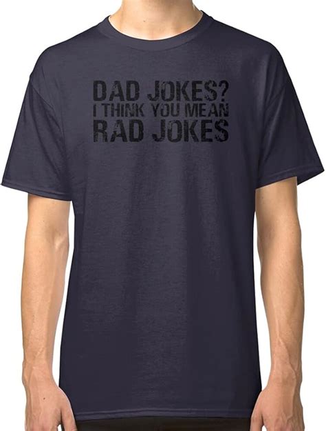 Dad Jokes Classic T Shirt T For Men Women White Black