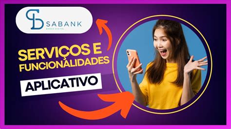 CONTA SABANK E SUAS FUNCIONALIDADES YouTube