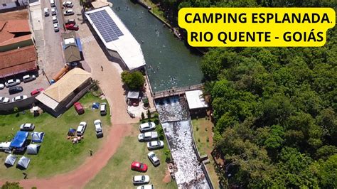 CAMPING ESPLANADA THERMAS PARK RIO QUENTE GO YouTube