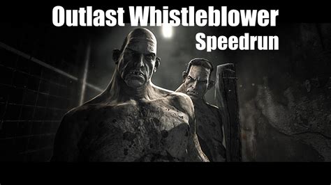 Outlast Whistleblower Speedrun Youtube