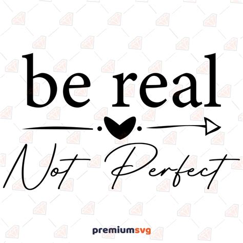 Be Real Not Perfect Svg Self Love Svg Cut File Premiumsvg