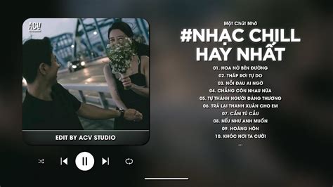 Nhạc Trẻ Tâm Trạng Buồn Hay Nhất Tuyển Tập Nhạc Ballad Việt Hot