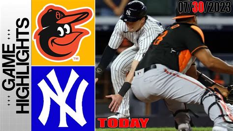 Baltimore Orioles Vs New York Yankees FULL HIGHLIGHTS MLB To Day July