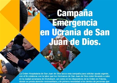 La Orden De San Juan De Dios Pone En Marcha La Campa A Emergencia En