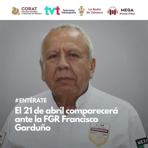 Televisión Tabasqueña on Twitter Entérate Comparecerá el 21 de