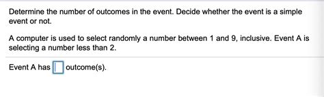 Solved Determine The Number Of Outcomes In The Event Decide Chegg