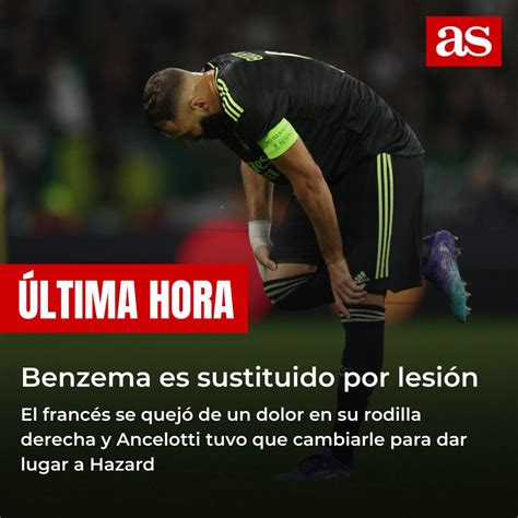 Diario As On Twitter Ltima Hora Benzema Tuvo Que Ser Sustituido