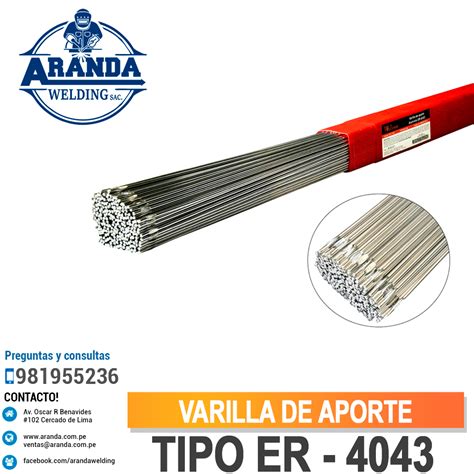 VARILLA DE APORTE TIPO ER 4043 ARANDA WELDING Premium Welding Products