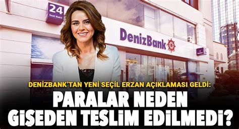 Denizbank Tan Yeni Se Il Erzan A Klamas Gazette