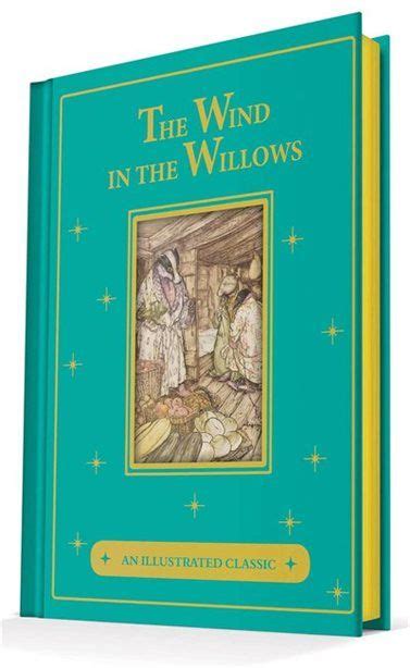 The Wind In The Willows An Illustrated Classic Book By Kenneth Grahame