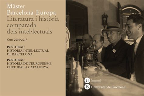 Mòdul 1 Troncal Història comparada dels intellectuals Màster