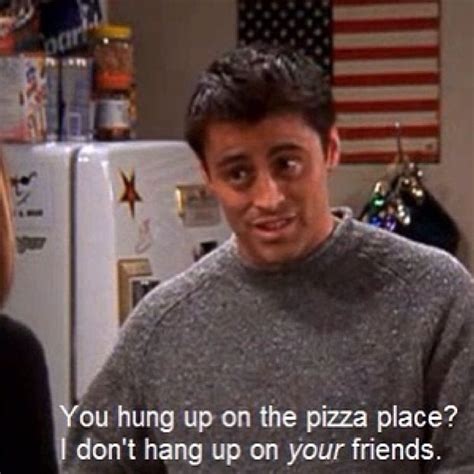 Joey From Friends Funny Quotes. QuotesGram