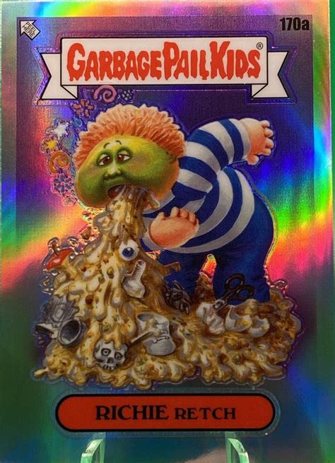 Richie Retch Refractor 170a Prices 2022 Garbage Pail Kids Chrome