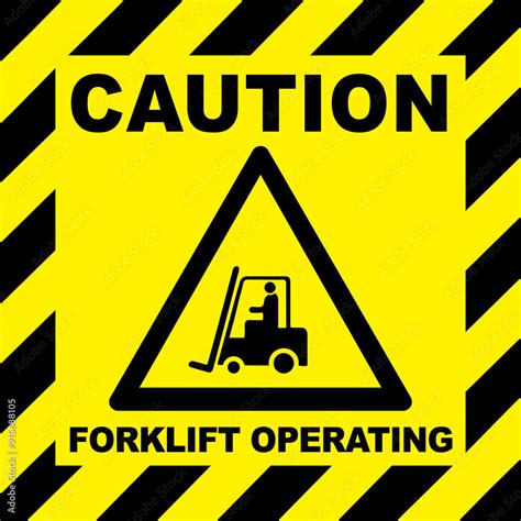 Caution Forklift Trucks Operating Sign Triangle Yellow Warning Sign