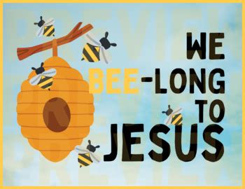 We Bee Long To Jesus Classroom Door D Cor Kit Christian Bulletin Board