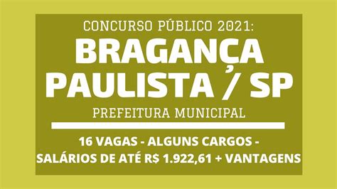 Saiu Edital Do Concurso Da Prefeitura De Bragança Paulista Sp 2021